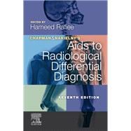 Chapman & Nakielny's AIDS to Radiological Differential Diagnosis