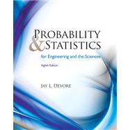 Student Solutions Manual for Devore’s Probability and Statistics for Engineering and Science, 8th