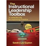 The Instructional Leadership Toolbox; A Handbook for Improving Practice