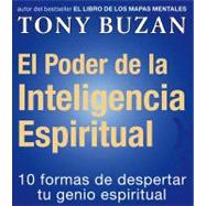 El Poder De LA Inteligencia Espiritual
