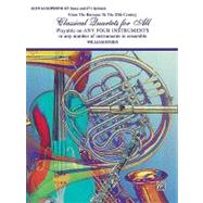 Classical Quartets for All for Alto Saxophone: From the Baroque to the 20th Century