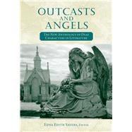 Outcasts and Angels