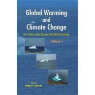 Global Warming and Climate Change (2 Vols.): Ten Years after Kyoto and Still Counting