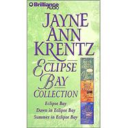 Jayne Ann Krentz Eclipse Bay Collection: Eclipse Bay, Dawn in Eclipse Bay, Summer in Eclipse Bay
