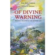 Of Divine Warning: Disaster in a Modern Age