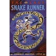 The Last Snake Runner
