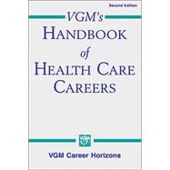 Vgm's Handbook of Health Care Careers