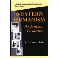 Western Humanism-a Christian Perspective