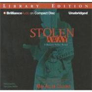 Stolen Away: Library Edition