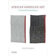 African-American Art A Visual and Cultural History