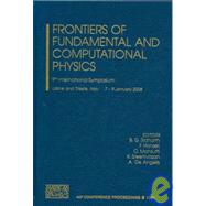 Frontiers of Fundamental and Computational Physics: 9th International Symposium Udine and Trieste, Italy 7-9 January 2008