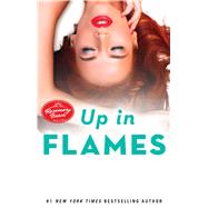 Up in Flames A Rosemary Beach Novel