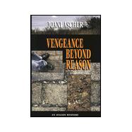 Vengeance Beyond Reason