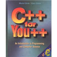 C++ for You++, AP Edition : An Introduction to Programming and Computer Science