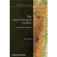 The Israel-Palestine Conflict Contested Histories