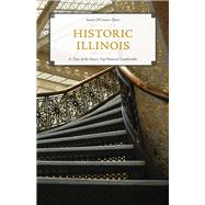 Historic Illinois A Tour of the State's Top National Landmarks