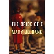 The Bride of E Poems