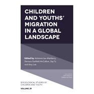 Children and Youths’ Migration in a Global Landscape