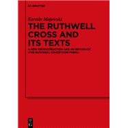 The Ruthwell Cross and its Texts