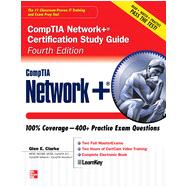 CompTIA Network+ Certification Study Guide, Fourth Edition, 4th Edition