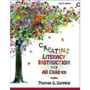 Creating Literacy Instruction for All Children