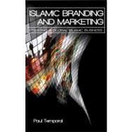 Islamic Branding and Marketing Creating A Global Islamic Business
