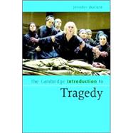 The Cambridge Introduction to Tragedy