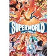 Superworld: Save Noah