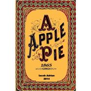 A Apple Pie 1865