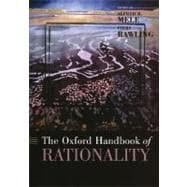 The Oxford Handbook of Rationality