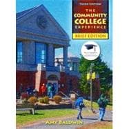 Community College Experience, Brief Edition, The Plus NEW MyStudentSuccessLab 2012 Update -- Access Card Package