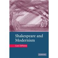 Shakespeare and Modernism