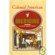 Colonial American Medicine