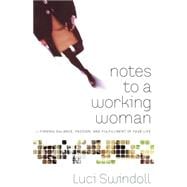 Notes To A Working Woman
