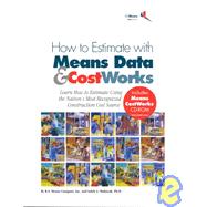 How to Estimate With Means Data & Costworks