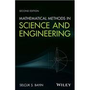 Mathematical Methods in Science and Engineering