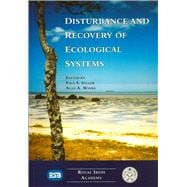 Disturbance and Recovery of Ecological Systems: Proceedings of a Seminar Held on 14-15 February 1995