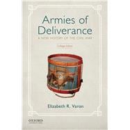 Armies of Deliverance A New History of the Civil War,9780199335398
