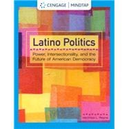 Cengage Infuse for Reyna's Latino Politics: Power, Intersectionality, and the Future of American Democracy, 1 term Instant Access