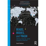 Beads, Bodies, and Trash: Public Sex, Global Labor, and the Disposability of Mardi Gras