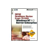 Microsoft McSe Readiness Review: Exam 70-068 Windows Nt 4.0 Server Enterprise