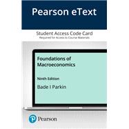 Pearson eText Foundations of Macroeconomics -- Access Card