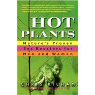 Hot Plants Nature's Proven Sex Boosters for Men and Women