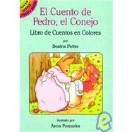 El Cuento de Pedrito Conejo / The Tale of Peter Rabbit