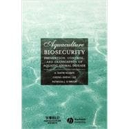 Aquaculture Biosecurity Prevention, Control, and Eradication of Aquatic Animal Disease