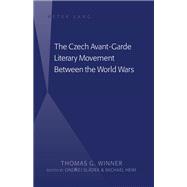 The Czech Avant-Garde Literary Movement Between the World Wars