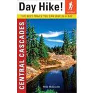 Day Hike! Central Cascades, 2nd Edition