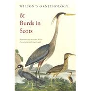 Wilson's Ornithology & Burds in Scots
