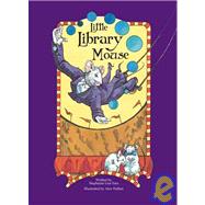 Little Library Mouse: even when you are little you can imagine big
