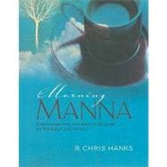 Morning Manna: A Devotional Help and Bible Study Guide for the Pulpit and the Pew